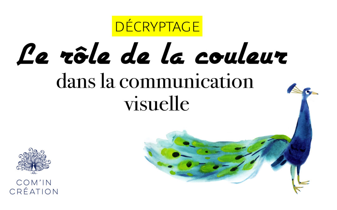 Le rôle de la couleur dans la communication visuelle