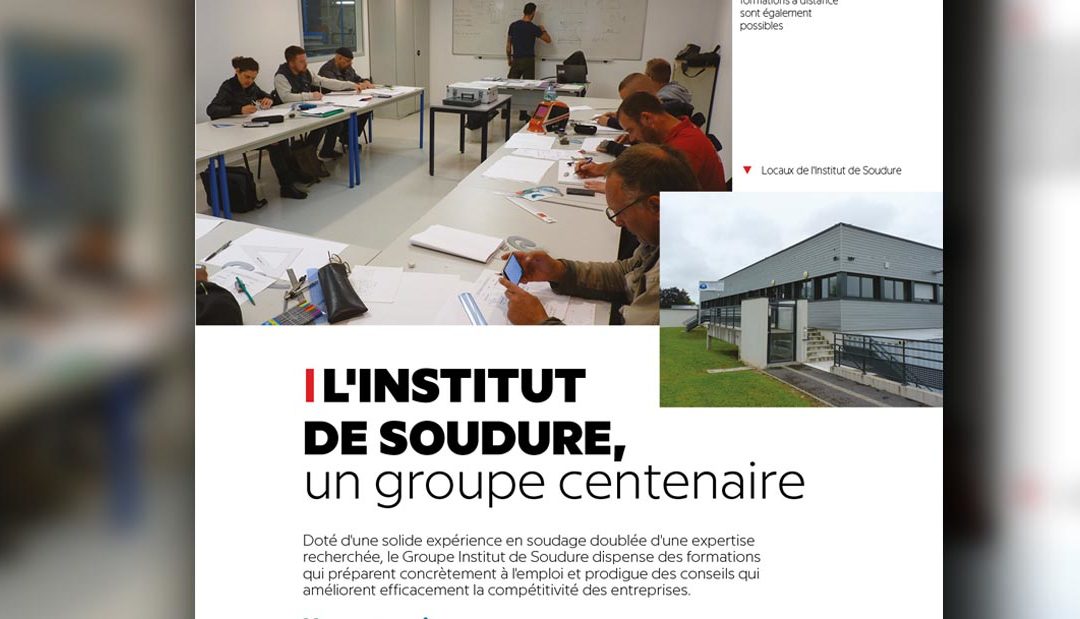 L’Institut Soudure, un groupe centenaire