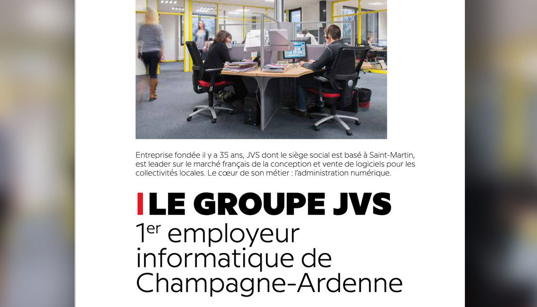 Le groupe JVS, premier employeur informatique de Champagne-Ardenne