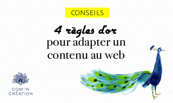 4 règles d'or pour adapter un contenu au web