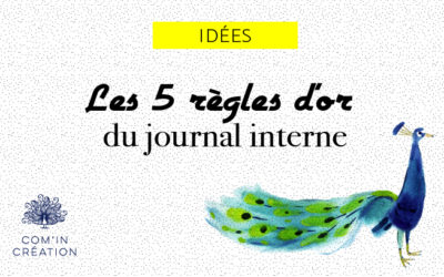 Les 5 règles d’or du journal interne