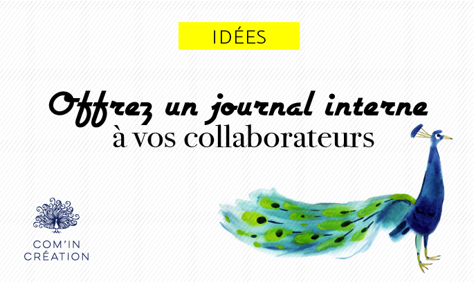 Offrez un journal interne à vos collaborateurs