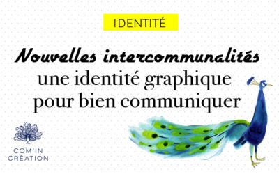 Nouvelles intercommunalités : une identité graphique pour bien communiquer